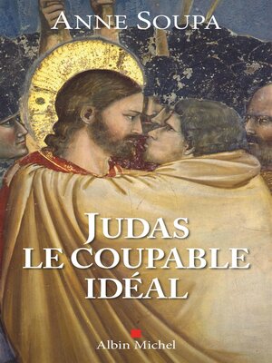 cover image of Judas le coupable idéal